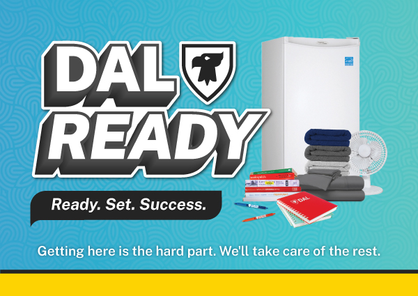 An image with the Dal Ready logo and photo of some dorm goods and text books